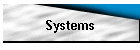 Systems